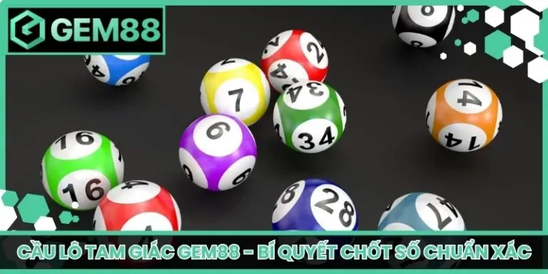 cầu lô tam giác Gem88