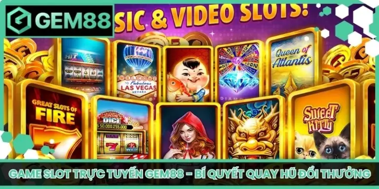 game slot trực tuyến Gem88