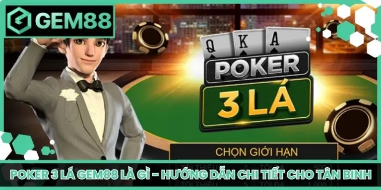 Poker 3 lá Gem88 là gì