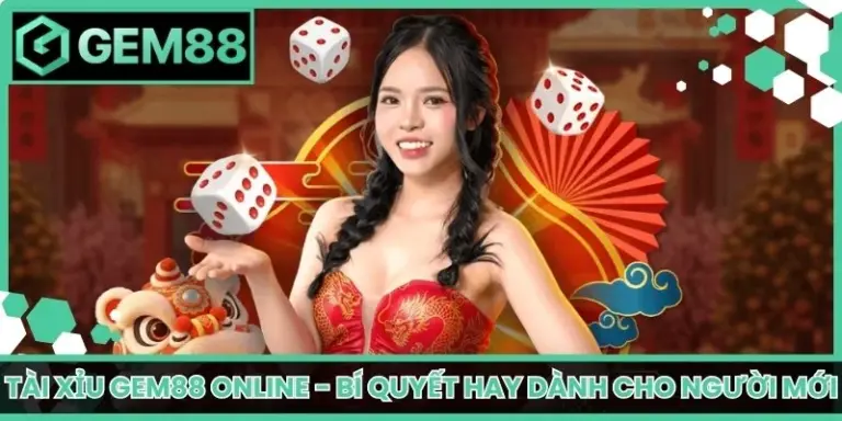 tài xỉu Gem88 online